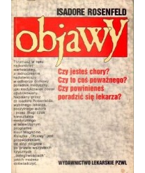 Objawy. Czy jesteś chory. Czy to coś poważnego? Czy powinieneś poradzić się lakarza?