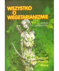 Wszystko o wegetarianizmie. Zmierzch świadomości łowcy