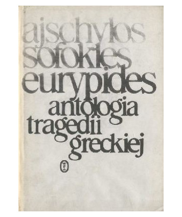 Antologia tragedii greckiej