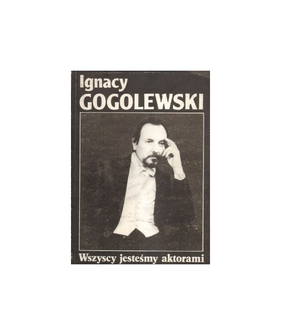 Wszyscy jesteśmy aktorami