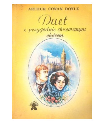 Duet z przygodnie stosowanym chórem