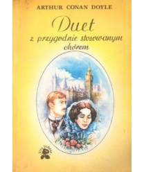 Duet z przygodnie stosowanym chórem