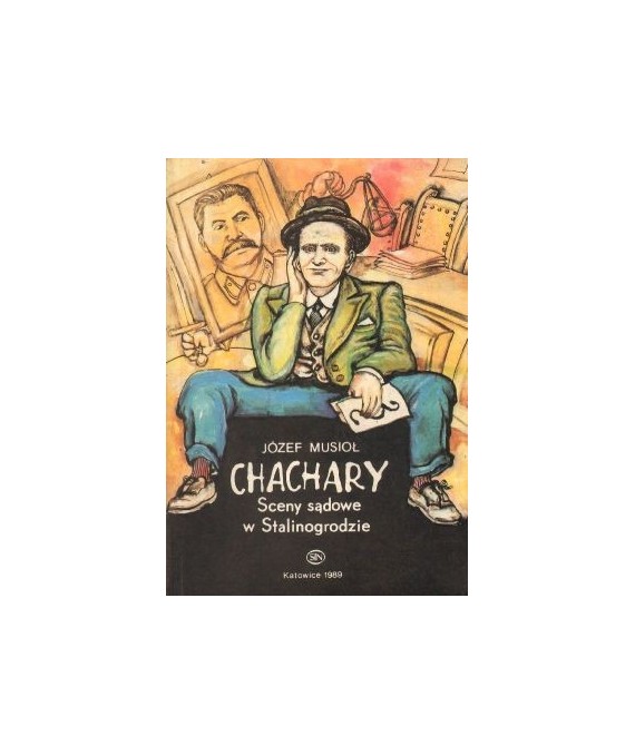 Chachary. Sceny sądowe w Stalinogrodzie