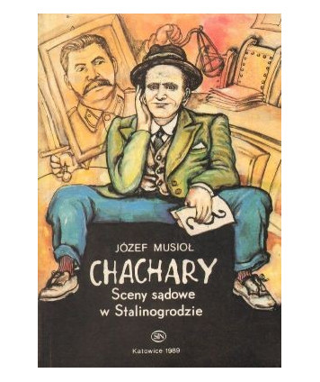 Chachary. Sceny sądowe w Stalinogrodzie