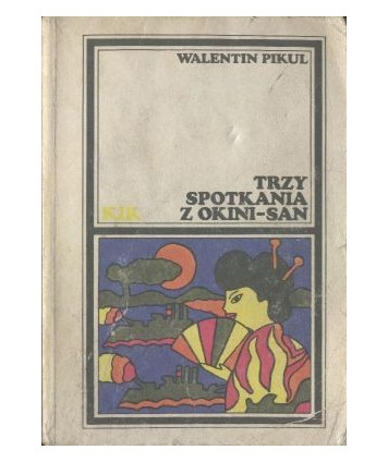 Trzy spotkania z Okini-San. Powieść sentymentalna