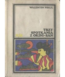 Trzy spotkania z Okini-San. Powieść sentymentalna