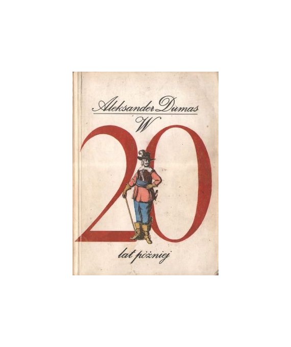 W dwadzieścia lat póżniej T. 1-2