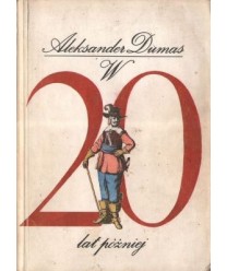 W dwadzieścia lat póżniej T. 1-2