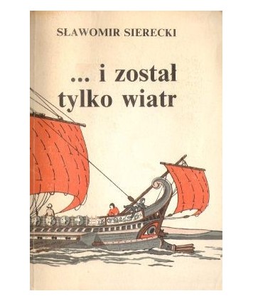...i został tylko wiatr