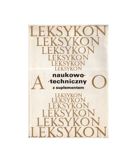 Leksykon naukowo-techniczny z suplementem t. 1-2