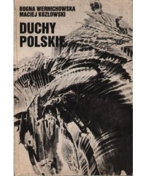 Duchy polskie czyli krótki przewodnik po nawiedzonych zamkach, dworach i pałacach