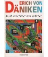 Dowody. Wizja lokalna na pięciu kontynentach