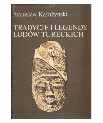 Tradycje i legendy ludów tureckich