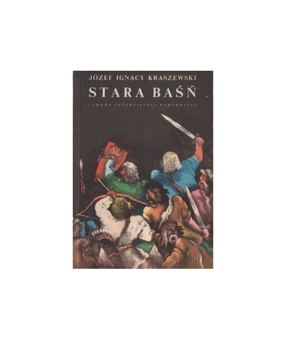 Stara baśń. Powieść z IX wieku