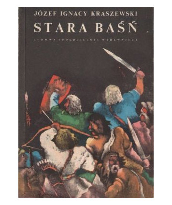 Stara baśń. Powieść z IX wieku