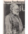 Sygnowano: Ernest Hemingway. Artykuły i reportaże 1920-1956