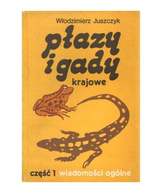 Płazy i gady krajowe Cz. 1-3