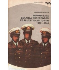 Wspomnienia lekarza okrętowego ze służby na Batorym 1943-1944