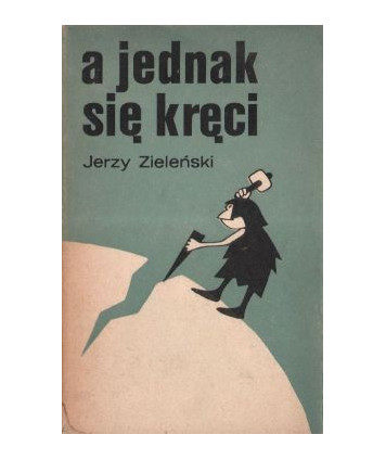 A jednak się kręci czyli przypowieści, moralitety i baśnie bardziej popularne niż naukowe