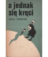 A jednak się kręci czyli przypowieści, moralitety i baśnie bardziej popularne niż naukowe