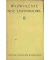 Wyzwolenie. Noc listopadowa