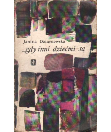gdy inni dziećmi są