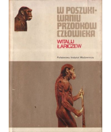 W poszukiwaniu przodków człowieka
