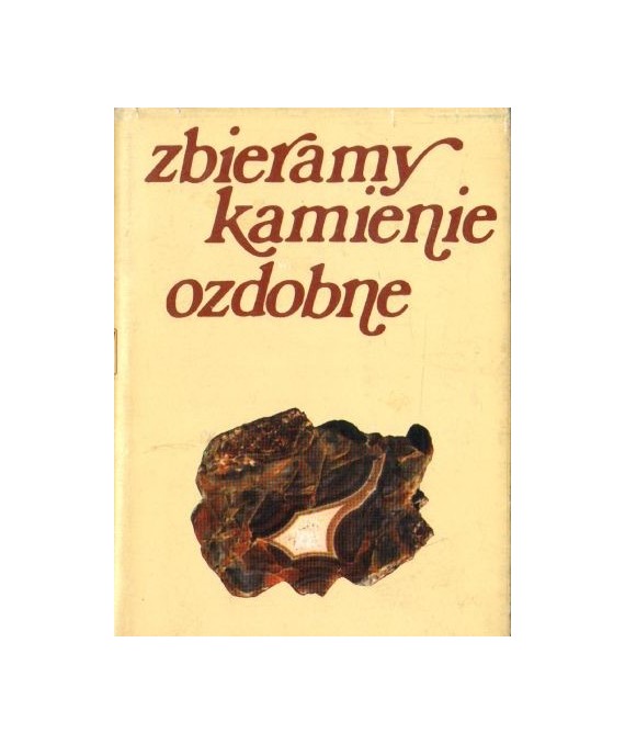 Zbieramy kamienie ozdobne