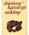 Zbieramy kamienie ozdobne