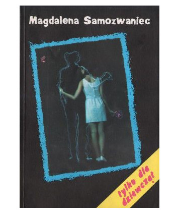 Tylko dla dziewcząt