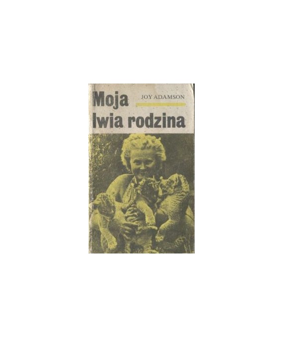 Moja lwia rodzina. T. 1-2