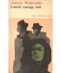 Umarli rzucają cień