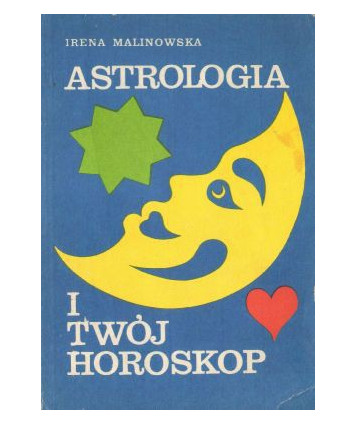Astrologia i twój horoskop