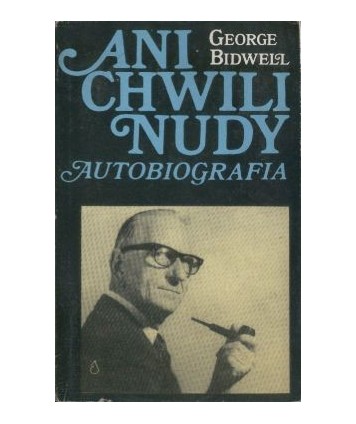 Ani chwili nudy. Autobiografia