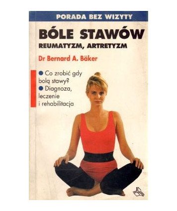 Bóle stawów. Reumatyzm, artretyzm