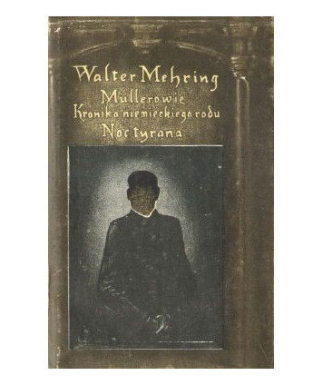 Müllerowie. Kronika niemieckiego rodu. Noc tyrana