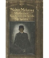 Müllerowie. Kronika niemieckiego rodu. Noc tyrana