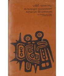 Liść wiatru. Antologia opowiadań Ameryki Środkowej
