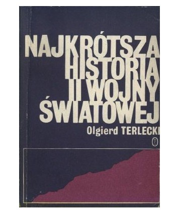Najkrótsza historia II Wojny Światowej