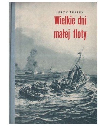 Wielkie dni małej floty