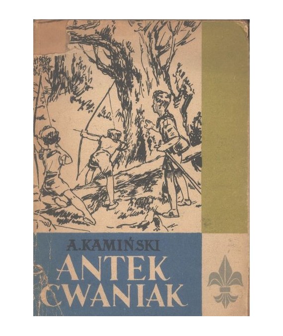 Antek cwaniak. Książka o zuchach