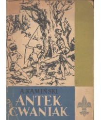Antek cwaniak. Książka o zuchach