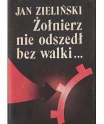 Żołnierz nie odszedł bez walki...