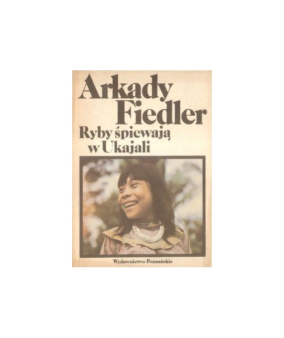 Ryby śpiewają w Ukajali