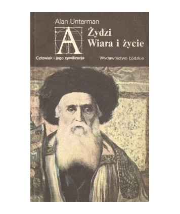 Żydzi. Wiara i życie