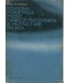 Ochrona powietrza przed zanieczyszczaniem w hutnictwie żelaza