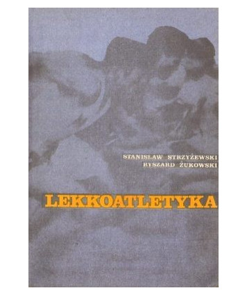 Lekkoatletyka. Poradnik metodyczny