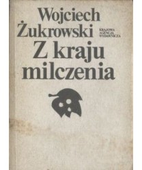 Z kraju milczenia