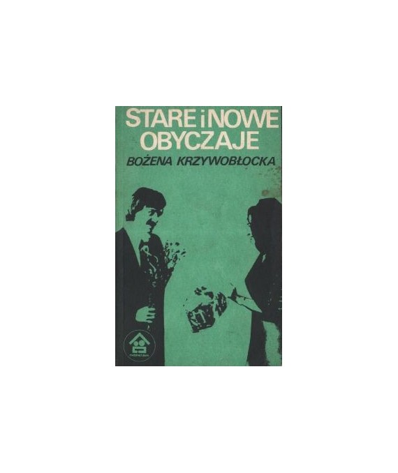 Stare i nowe obyczaje