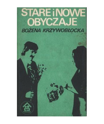 Stare i nowe obyczaje